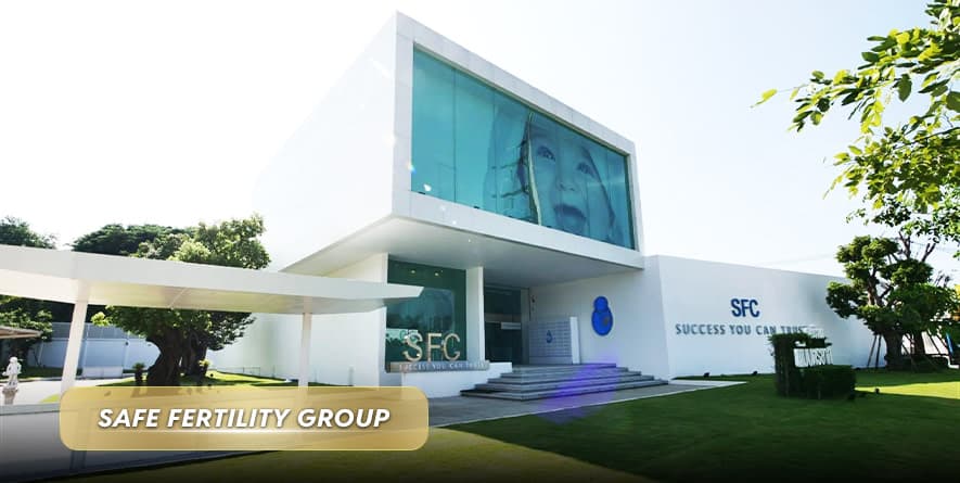 SAFE Fertility Group - Trung tâm chữa hiếm muộn và chẩn đoán di truyền hàng đầu châu Á
