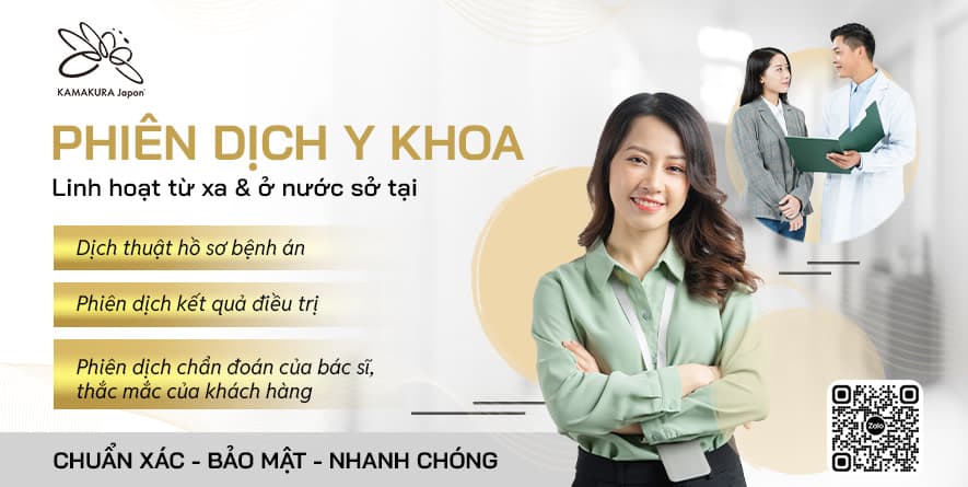 Phiên dịch y khoa - Cầu nối ngôn ngữ giúp điều trị quốc tế hiệu quả cùng KAMAKURA