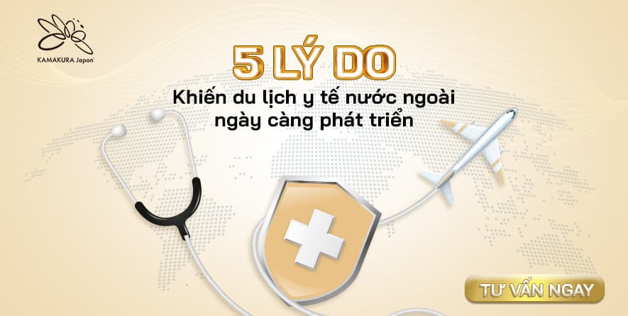 Top 5 lý do hàng triệu bệnh nhân chọn du lịch y tế nước ngoài mỗi năm?